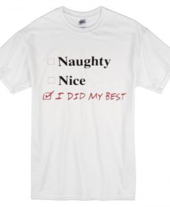naughty nice t shirt