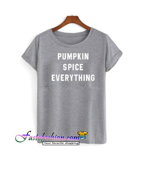 Pumpkin Space Everything T-Shirt