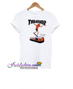 thrasher on you surf T Shirt