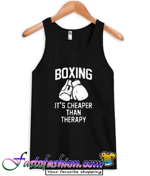 Boxing It's Cheaper Than Therapy Tank Top