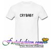 Crybaby T Shirt