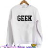 Geek Sweatshirt