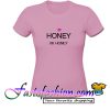 Honey Mi Honey T Shirt