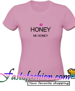 Honey Mi Honey T Shirt