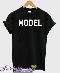 Model T Shirt