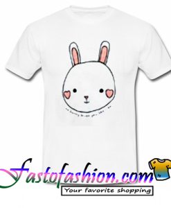 No bunny loves you like i do T Shirt