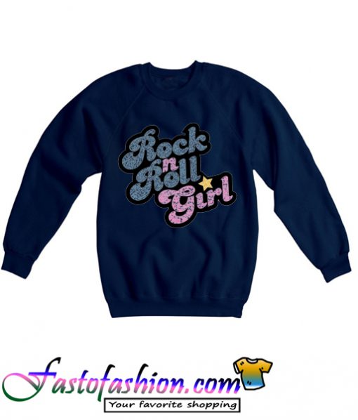 Rock n Roll Girl Sweatshirt
