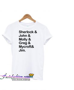 Sherlock and John and Molly T-Shirt