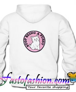 Stop Being A Pussy Sweatshirt