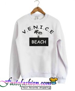 Venice Beach sweatshirt