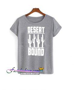 desert baoun t shirt