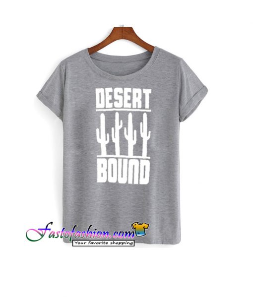 desert baoun t shirt
