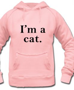 i'm a cat hoodie