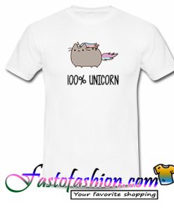100% unicorn T Shirt