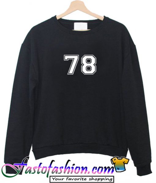78 Sweatshirt