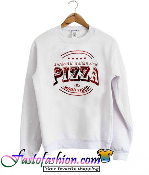 Authentic Pizza Sweatshirt