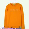 Cool World Order Sweatshirt