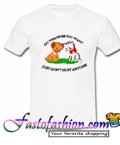 Don't Hurt Anyone Animal Velvet T Shirt