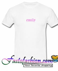 Emily T Shirt