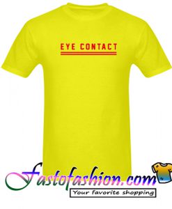 Eye contact T Shirt