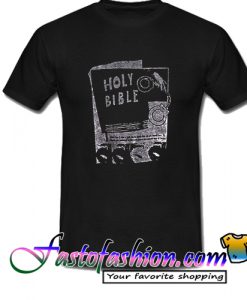 Holy bible T Shirt