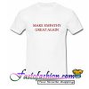 Make Empathy Great Again T Shirt