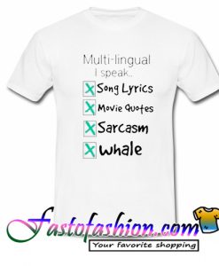 Multi-lingual I Speak T Shirt