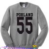 Portland 55 Sweatshirt