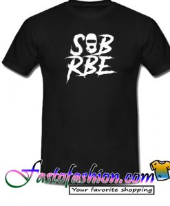 SOB X RBE T Shirt