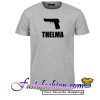 Thelma T Shirt