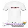 Tomboy T Shirt