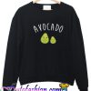 Avocado Sweatshirt