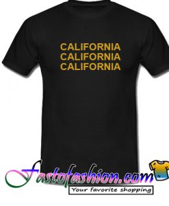California California California T Shirt