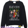 Eleven Days of Christmas Sweatshirt
