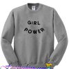 Girl Power Sweatshirt