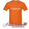 It's A Beautiful Sunday To Leave Me Alone T Shirt