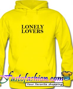 Lonely Lovers Hoodie