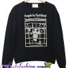 People For The Ethical Treatment Of Animals Sweatshirt