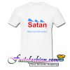 Satan Natural Hell Water T Shirt