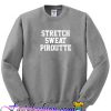 Stretch Sweat Pirouette Sweatshirt