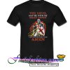 The Devil Saw Me My Head Down Excited Said Amen T Shirt