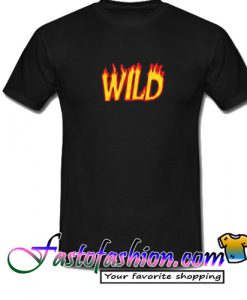 Wild T Shirt