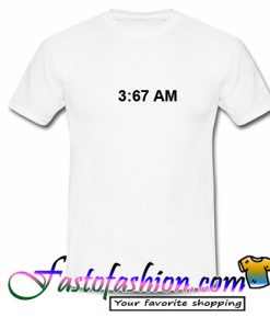 3 67 AM T Shirt