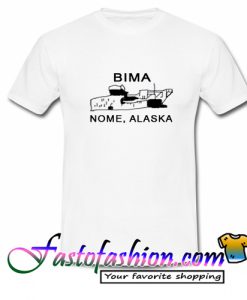 Bima Nome Alaska T Shirt