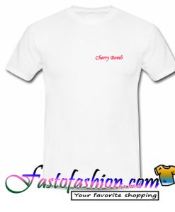 Cherry Bomb T Shirt