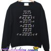 Friends TV Show Like Sweatshirt