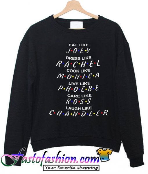 Friends TV Show Like Sweatshirt