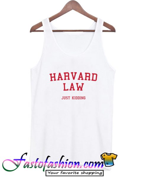 Harvard Law Just Kidding Tavk Top