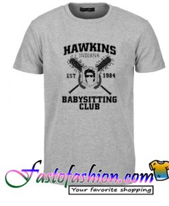 Hawkins Babysitting Club T Shirt