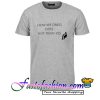 How We Dress Does Not Mean Yes T Shirt